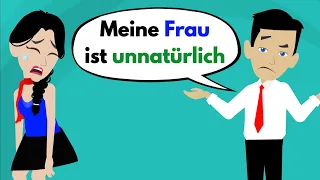 Learn German | My wife is unnatural | Vocabulary and important verbs