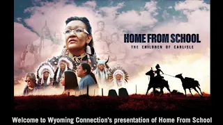 Home From School: The Children of Carlisle | Wyoming Connections