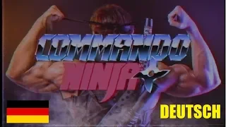 COMMANDO NINJA (Ganzer Film) Deutsch - by MECKI & Friends