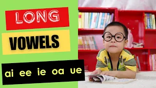 What are Long Vowel Sounds - Learn Long Vowels (ai, ee, ie, oa, ue)   #longvowels  #jollyphonics