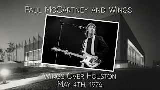 Paul McCartney and Wings - Live in Houston, TX (May 4th, 1976)