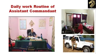 Daily work routine of Assistant Commandant