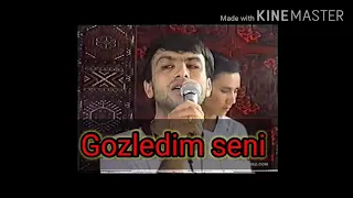 Nury Meredow Gozledim seni,