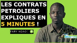 Les contrats pétroliers au Sénégal expliqués en 5 minutes ! Par Fary Ndao ( 2018)