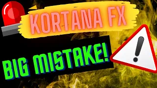 Kortana FX - Prop firm DO NOT make this mistake!