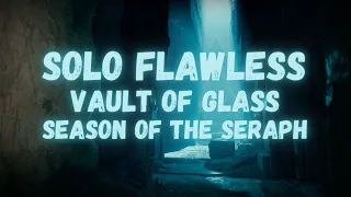 Solo Flawless Vault of Glass (All possible encounters) - Destiny 2 (Season of the Seraph)