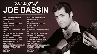 Joe Dassin Les Plus Grands Succès - Les plus belles chansons de Joe Dassin - Joe Dassin Full Abum