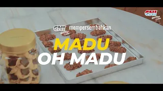 Iklan Raya CNI 2023 : Madu Oh Madu