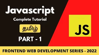 Javascript Tutorial for Beginners in Tamil - PART 1 | Javascript Full Course | beginner to advanced