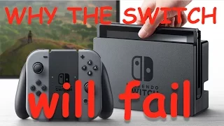 WHY NINTENDO SWITCH WILL FAIL (RANT)
