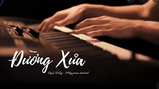 Đường Xưa [Quốc Dũng] hướng dẫn cover - Mây Piano