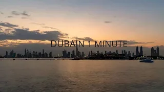 Dubai in 1 minute