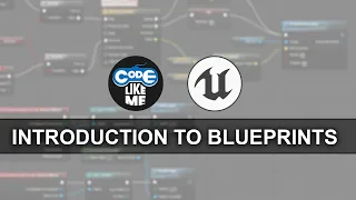 Unreal Engine - Introduction to Blueprint Programming