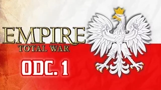 Empire: Total War #1 - Polska - Początek i Wojna z Austrią (Gameplay PL Zagrajmy)