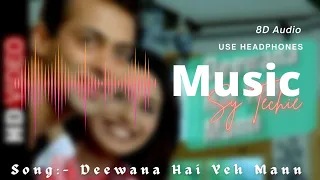 Deewana Hai Yeh Mann (8D Audio) | Chori Chori Chupke Chupke | Alka Yagnik, Sonu Nigam | Salman Khan