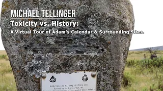 Toxicity vs. History: A Virtual Tour of Adam's Calendar & Surrounding Sites.