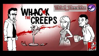 Whack the Creeps (19 kills)