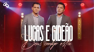 Lucas e Gideão - Deus Contigo Está I Clip Oficial