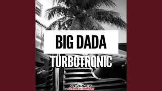Big Dada (Extended Mix)