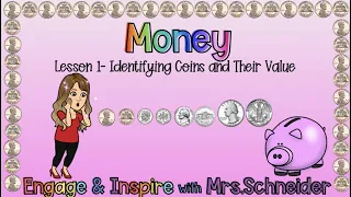 Money Lesson #1- Identifying Coins and Their Value