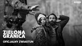 ZIELONA GRANICA | Oficjalny zwiastun | Kino Świat