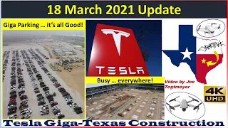 Tesla Gigafactory Texas 18 March 2021 Cyber Truck & Model Y Factory Construction Update (07:30AM)