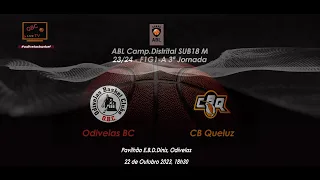 ABL Sub18 M 23/24 | Camp. Distrital F1G1-A  | 3ª J  | Odivelas BC x CBQ | 22-10-2023 |