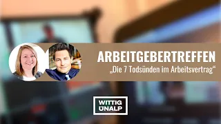 7 Todsünden im Arbeitsvertrag - Arbeitgebertreffen