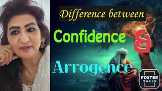 Difference between Arrogence & Confidence ||