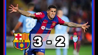 FC Barcelona Vs Celta Vigo [3-2] - Full Match Review and Analysis | La Liga 2023/2024 Season