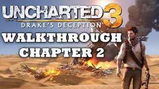 SPOILERS! Uncharted 3 Walkthrough: Chapter 2 (Part 2/22) [HD]