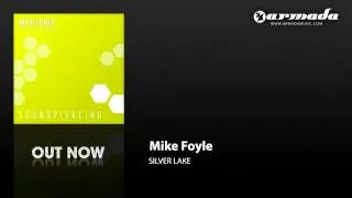 Mike Foyle - Silver Lake (Original Mix)