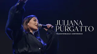 TRANSFORMADAS CONFERENCE | JULIANA PURGATTO (COMPLETO)