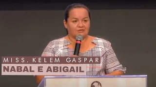 Nabal e Abigail - A sabedoria versus a loucura! - Missionária Kelem Gaspar