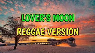 LOVER'S MOON - REGGAE REMIX [[ DJ SOYMIX ]]