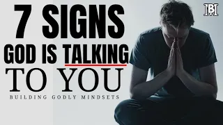 7 Signs God Is Talking To You - Are You Listening | Christian Encouragement & Motivation