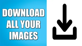 How to Download ALL Images From a Website at once!