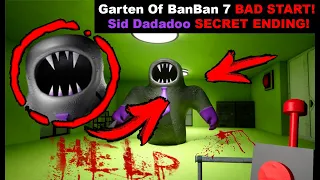 Garten of Banban 7 BAD START. Sir Dadadoo SECRET ENDING!