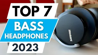 Top 7 Best Bass Headphones 2023