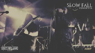 Slow Fall - Vendetta (Official Music Video)