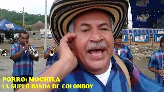 PORRO MOCHILA | CON LA S.B.COLOMBOY EN VIVO