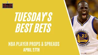 Tuesday's Best Bets: NBA Player Props & Spread Picks for April 27th (Don't Forget To Recycle!)