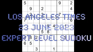 Sudoku solution – Los Angeles Times sudoku 23 June 2023 Expert level