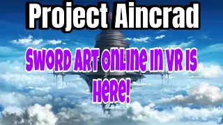 Project Aincrad - a world of Sword art online