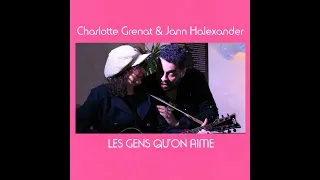 Charlotte Grenat et Jann Halexander 'Les gens qu'on aime' (audio officiel)