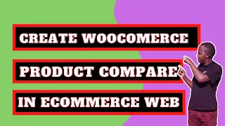 WooCommerce Product Compare Plugin Tutorial: How to setup WordPress WooCommerce product compare