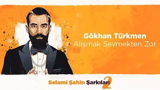 Gökhan Türkmen - Alışmak Sevmekten Zor (Official 4K Lyric Video)