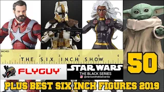 The SIx Inch Show Episode 50 - The Top Ten Best Black Series & Marvel Legends Six Inch Figures 2019