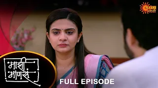 Maajhi Maanasa - Full Episode |31 Mar 2024 | Full Ep FREE on SUN NXT |Sun Marathi