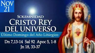 Evangelio de hoy 21 de noviembre DOMINGO XXXIV TIEMPO ORDINARIO /P. Guillermo Serra L.C.